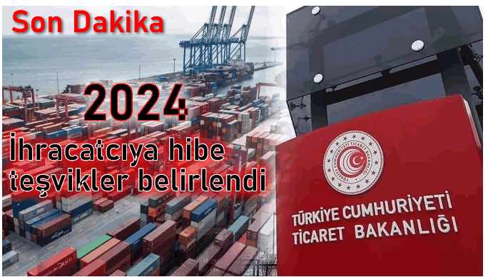 İhracatcıya Teşvik – Hibe yağacak ..